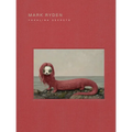 Mark Ryden Yakalina Secrets: New Shows from the Godfather of Pop Surrealism