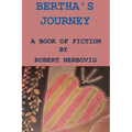 Bertha's Journey