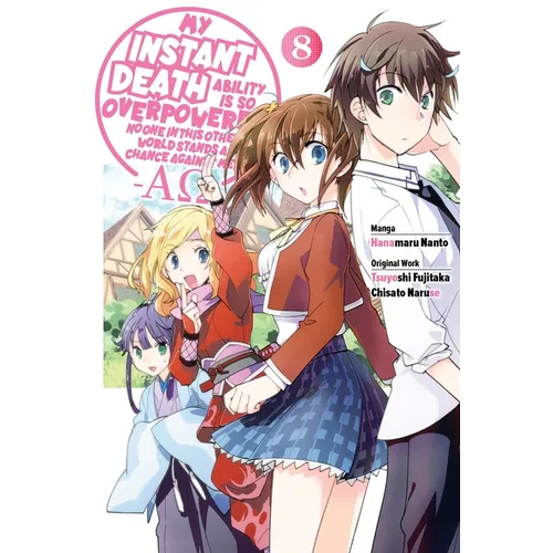 My Instant Death Ability Is So Overpowered, No One in This Other World Stands a Chance Against Me! --Ao--, Vol. 8 (Manga)