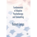 Fundamentals of Adaptive Psychotherapy and Counselling