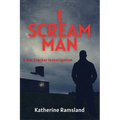 I Scream Man: The Nut Cracker Investigations