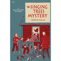 The Singing Trees Mystery: A Ted Wilford Mystery