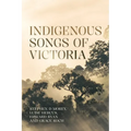Indigenous Songs of Victoria