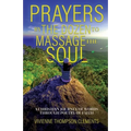 Prayers By The Dozen, to massage the soul...: A Christian journey of words through poetry of faith