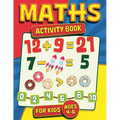 Maths Activity Book for Kids Ages 4-6