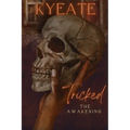 Tricked: The Awakening