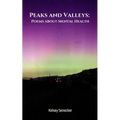 Peaks and Valleys: Poems about Mental Health