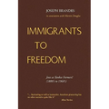 Immigrants to Freedom