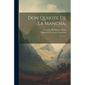 Don Quijote de la Mancha;: 1