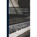 The Golden Age of Vienna