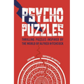 Psycho Puzzles: Thrilling Puzzles Inspired by the World of Alfred Hitchcock