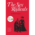 The Sex Radicals: Free Love in High Victorian America