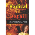 Radical in Detail: Answers to your questions
