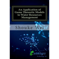 An Application of Game Theoretic Models to Water Resources Management