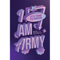 I Am ARMY: It's time to begin