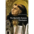 The Quotable Summa Theologica