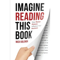 Imagine Reading This Book: How Mental Pictures Influence Your Decisions
