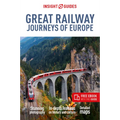 Insight Guides Great Railway Journeys of Europe: Travel Guide with eBook