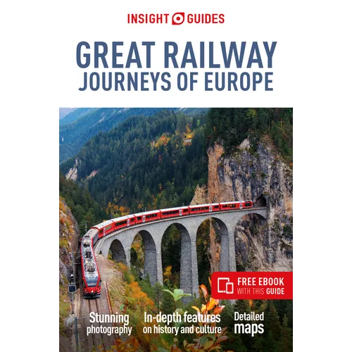 Insight Guides Great Railway Journeys of Europe: Travel Guide with eBook