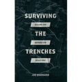 Surviving the Trenches: Killing Sin Before Sin Kills You