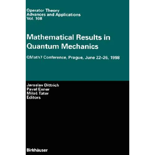 Mathematical Results in Quantum Mechanics: Qmath7 Conference, Prague, June 22-26, 1998