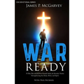 War Ready: 31 Day Devotional For Church Safety & Security Teams Strengthening the Body, Mind, & Spirit