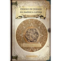 Diseño de juegos en América latina: Estructura lúdica