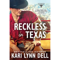 Reckless in Texas