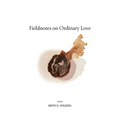 Fieldnotes on Ordinary Love