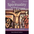 Spirituality of the Cross - Third Edition