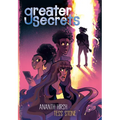 Greater Secrets: (A Graphic Novel)
