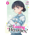 Too Many Losing Heroines! (Light Novel) Vol. 8