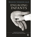 Engaging Infants: Embodied Communication in Short-Term Infant-Parent Therapy