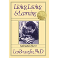 Living, Loving and Learning