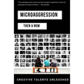 Microaggression: Then & Now
