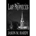 The Last Prophecies