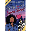 The Six Loves of Ebony Jones