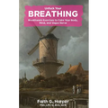 Unfuck Your Breathing: Breathwork Exercises to Calm Your Body, Mind, and Vagus Nerve