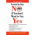 Learn to Say No if You Don't Want to Say Yes