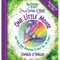 Sketching Stuff Draw Upon A Time - One Little Mouse: For People Of All Ages