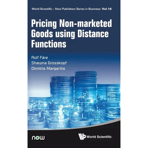 Pricing Non-Marketed Goods Using Distance Functions