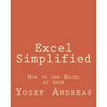 Excel Simplified: How to use Excel at ease