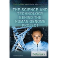 The Science and Technology Behind the Human Genome Project