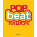 Pop/Beat: Italy 1960-1979
