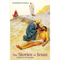 The Stories of Jesus: A Study in the Parables