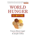 World Hunger: 10 Myths