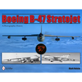 Boeing B-47 Stratojet: A Photographic History