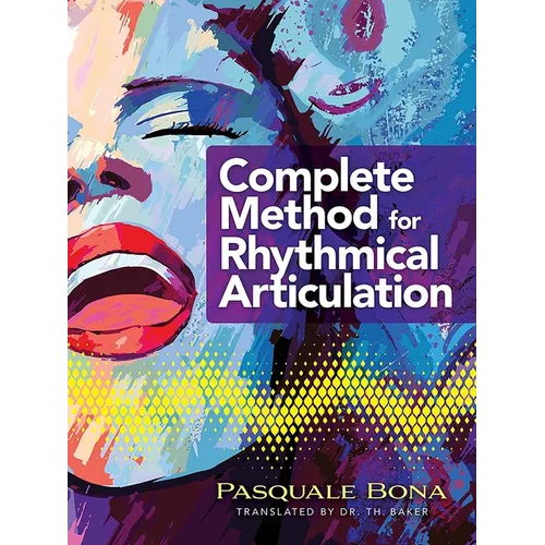 Complete Method for Rhythmical Articulation