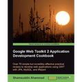 Google Web Toolkit 2 Application Development Cookbook