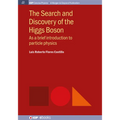 The Search and Discovery of the Higgs Boson: As a brief introduction to particle physics